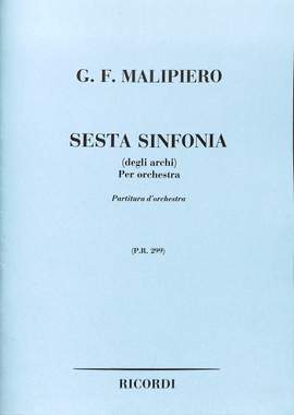 Malipiero: Sinfonia No.6 'Degli Archi'