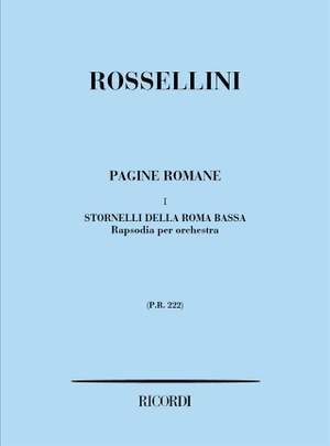 Rossellini: Pagine romane Vol.1: Stornelli della Roma bassa