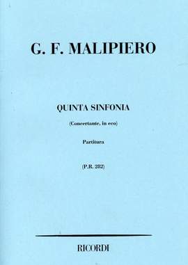 Malipiero: Sinfonia No.5 'Concertante, in Eco'