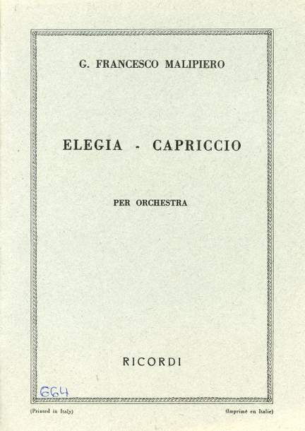 Malipiero: Elegia-Capriccio