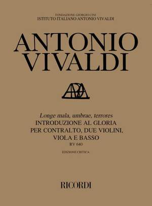 Vivaldi: Longe Mala, Umbrae, Terrores RV640 (Crit.Ed.)