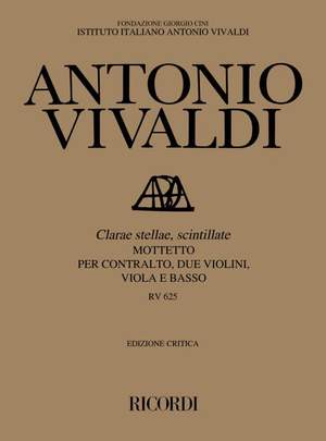 Vivaldi: Clarae Stellae, scintillate RV625 (Crit.Ed.)