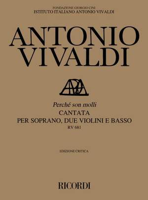 Vivaldi: Perché son molli RV681 (Crit.Ed.)