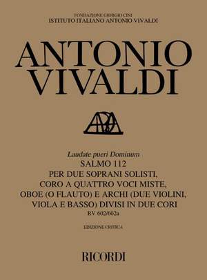 Vivaldi: Laudate Pueri Dominum RV602/602a (Psalm 112) Crit.Ed.