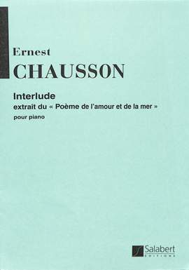 Chausson: Interlude