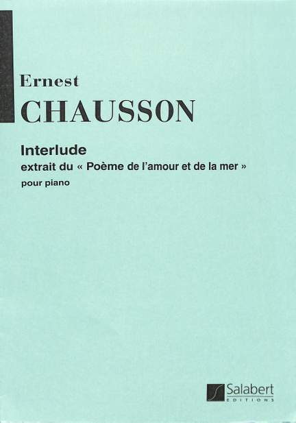 Chausson: Interlude