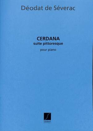 Séverac: Cerdana, Suite pittoresque