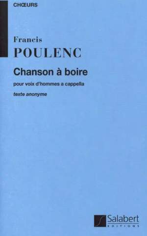 Poulenc: Chanson à Boire