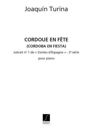 Turina: Cordoue en Fête Op.47, No.1