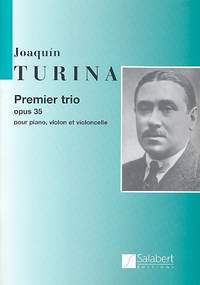 Turina: Trio No.1, Op.35