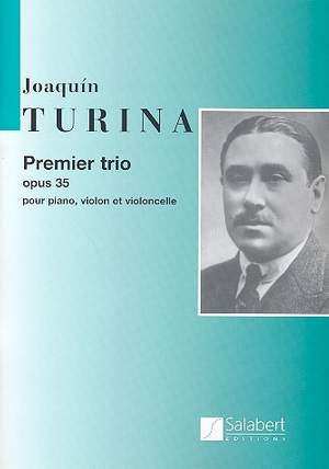 Turina: Trio No.1, Op.35