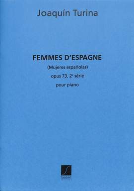 Turina: Femmes d'Espagne Vol.2, Op.73