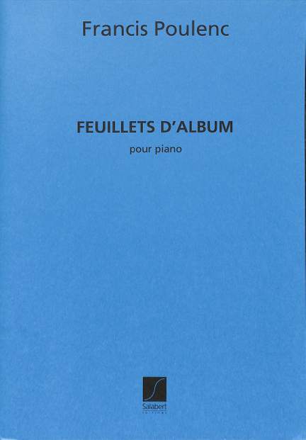 Poulenc: Feuillets d'Album