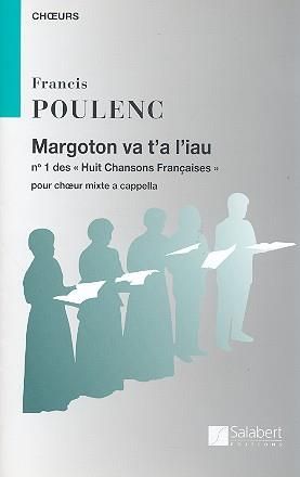 Poulenc: Chansons françaises No.1: Margoton va t'a l'Iau