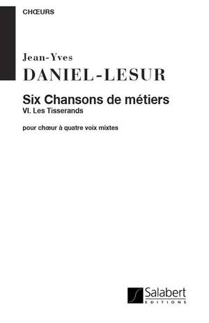 Daniel-Lesur: Chansons de Metiers No.6: Les Tisserands
