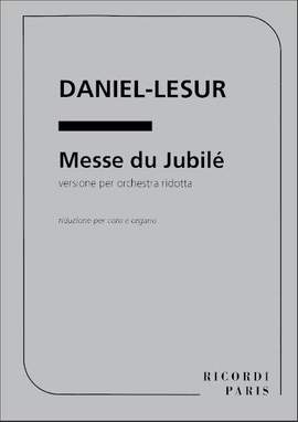 Daniel-Lesur: Messe de Jubilé