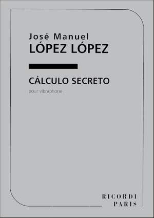 López: Cálculo secreto
