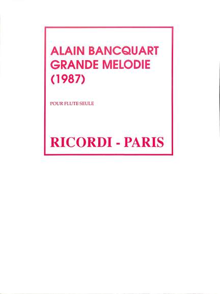 Bancquart: Grande Mélodie