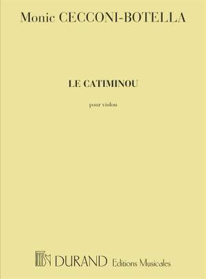 Cecconi-Botella: Le Catiminou