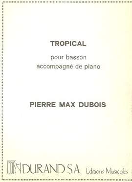 Dubois: Tropical