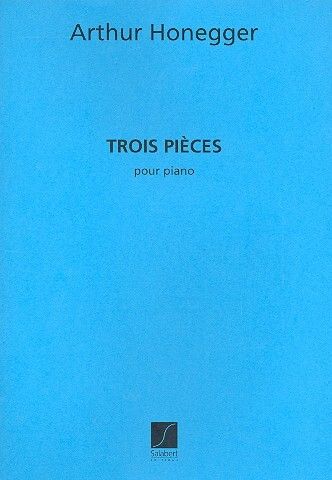 Honegger: 3 Pièces H23