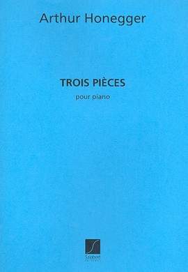 Honegger: 3 Pièces H23