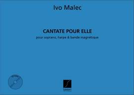 Malec: Cantate pour Elle