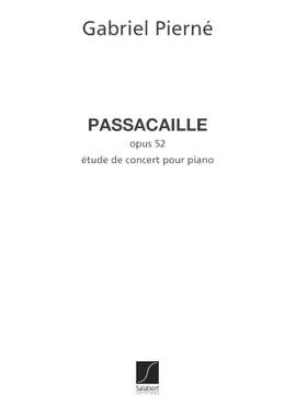 Pierné: Passacaille (Etude de Concert)