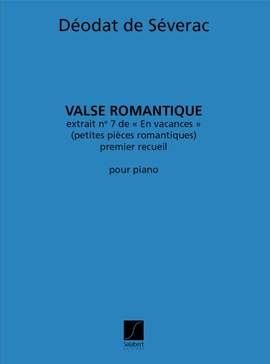 Séverac: Valse romantique