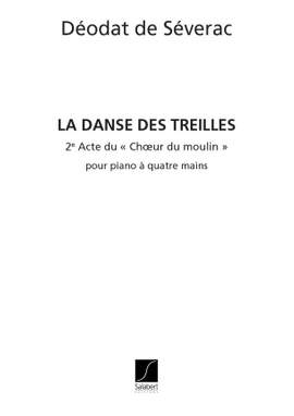 Séverac: La Danse des Treilles
