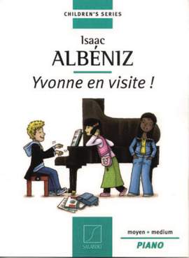 Albéniz: Yvonne en Visite!