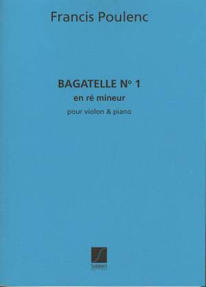 Poulenc: Bagatelle No.1 in D minor