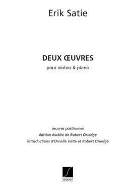 Satie: 2 Oeuvres