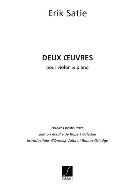Satie: 2 Oeuvres