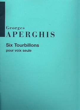 Aperghis: 6 Tourbillons