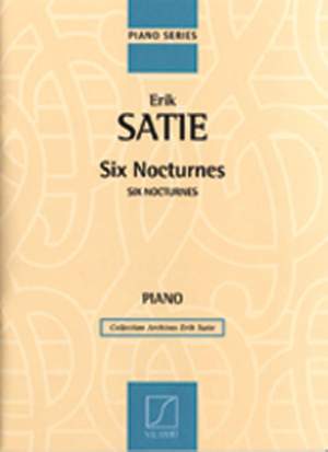 Satie: 6 Nocturnes