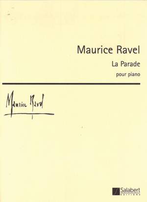 Ravel: La Parade