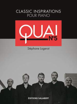 Logerot: Quai No.5 (Classic Inspirations)