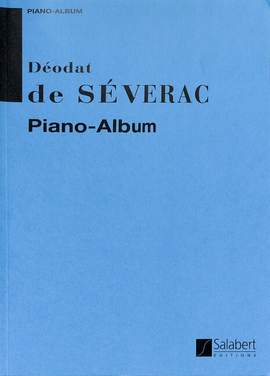 Séverac: Piano Album