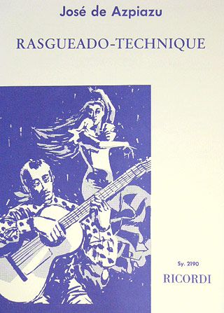 Azpiazu: Rasgueado-Technik