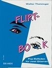Theisinger: Flirt Book