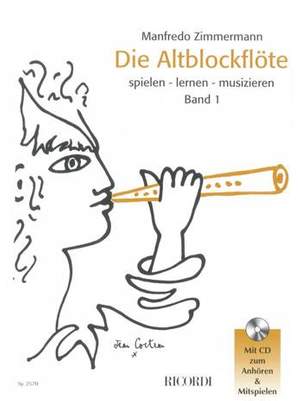 Zimmermann: Die Altblockflöte Vol.1