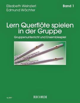 Weinzierl: Lern Querflöte spielen in der Gruppe Vol.1