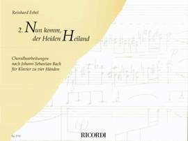 Bach: Nun komm, der Heiden Heiland