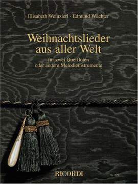 Weinzierl: Weihnachtslieder aus aller Welt