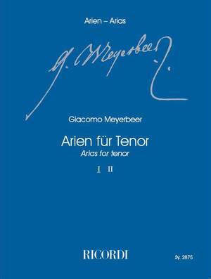 Meyerbeer: Arias for Tenor Vol.1