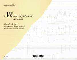 Bach: Wo soll ich fliehen hin (Version 2)
