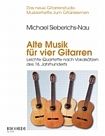 Various: Alte Musik für 4 Gitarren