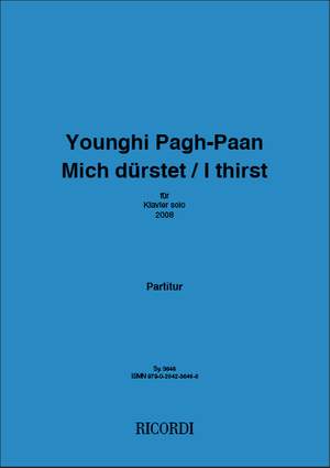 Pagh-Paan: Mich dürstet/I thirst