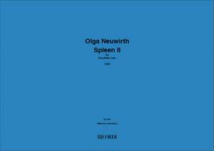 Neuwirth: Spleen II